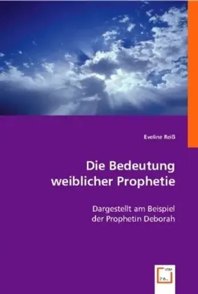 Die Bedeutung Weiblicher Prophetie Dargestellt Am Beispiel Der Prophetin Deborah-image
