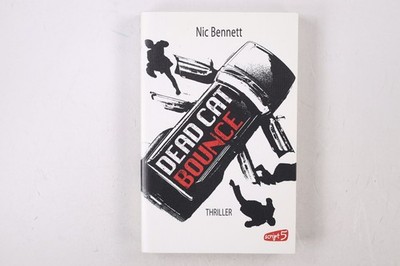 40569 Nic Bennett DEAD CAT BOUNCE Thriller