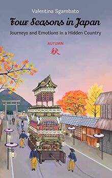Four Seasons in Japan - Autumn: Journeys and Emotio... | Buch | Zustand sehr gut