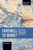 Ricardo Antunes | Farewell To Work? | Taschenbuch | Englisch (2022)