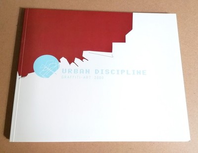 Urban Discipline Graffiti-Art 2000 Buch | getting up Hamburg | Daim Loomit Dare