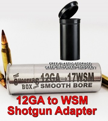 12GA to 17WSM Shotgun Adapter - Chamber Reducer - Stainless - Free Shipping !!!!