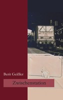 Zwischenstation | Berit Geissler | Taschenbuch | 160 S. | Deutsch | 2002