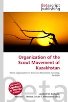 Lambert M. Surhone (U. A.) | Organization Of The Scout Movement Of Kazakhstan