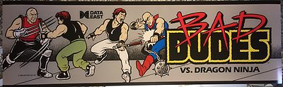 Bad Dudes Arcade Marquee 26''x8''