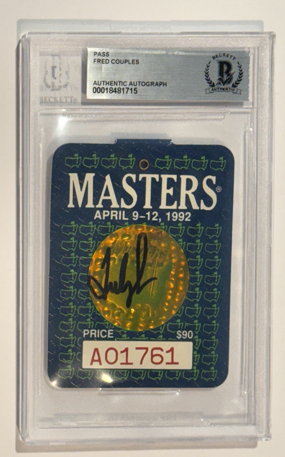 Fred Couples Autographed Signed 1992 Masters Badge Augusta National golf beckett coa slab 