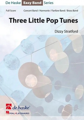 Dizzy Stratford | Three Little Pop Tunes | De Haske Easy Band Series