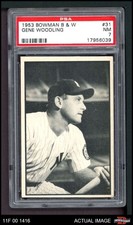 1953 Bowman B&W #31 Gene Woodling Yankees PSA 7 - NM