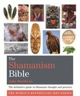 The Shamanism Bible: The Definitive Guide to Shamanic Thought and Practice by John Matthews (Paperback, 2014)
