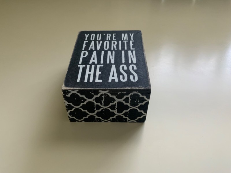 Primitives by Kathy Box Sign, 4" by 3", Favorite Pain