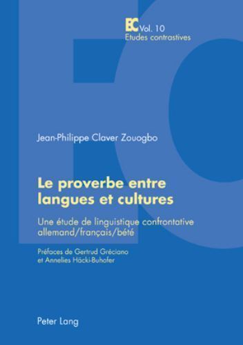 Etudes Contrastives / Contrastive Studies: Description, Appropriation ...