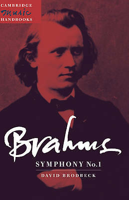 Brahms: Symphony No. 1 Brodbeck Rushton Hardback Cambridge University Press