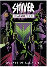 Shiver RPG: CLASSIFIED - Agents of L.A.N.C.E.