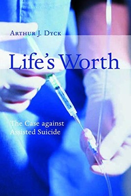 Lifes Worth: The Case Against - ACCEPTABLE