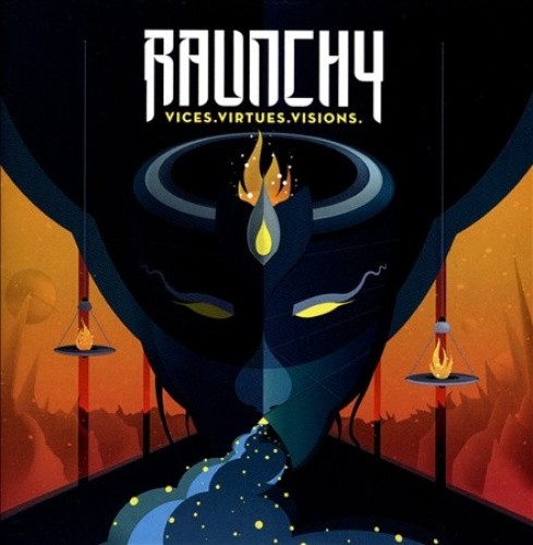 Vices. Virtues. Visions. by Raunchy [CD]