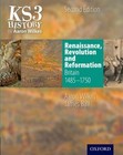 KS3 History by Aaron Wilkes: Renaissance, Revolution and Reformation - Student,
