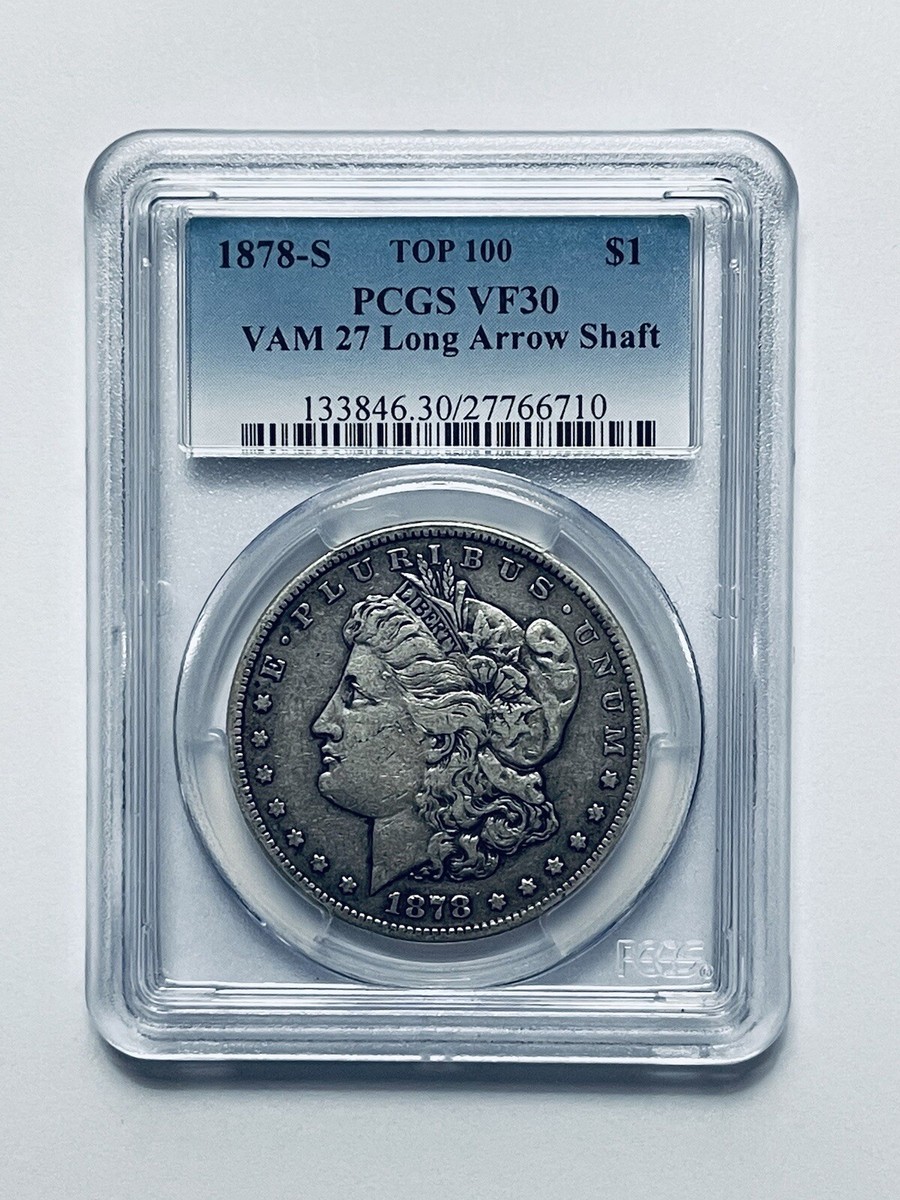 1878-S Morgan Silver Dollar VF30 TOP 100 VAM 27 Long Arrow Shaft
