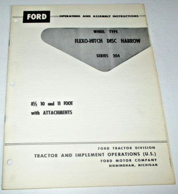 Ford Series 204 Disc Harrow Operators & Assembly Manual SE6611-B (8.5/10/11 Foot
