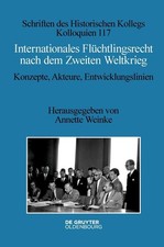 Internationales Flüchtlingsrecht nach dem Zw...