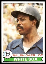 Ralph Garr 1979 Topps #309 Chicago White Sox MLB READ FREE SHIPPING AutographDen