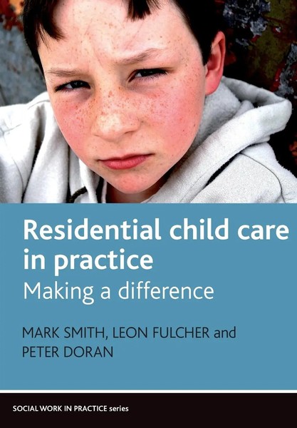 Mark Smith (U. A.) | Residential Child Care In Practice | Taschenbuch | Englisch-image