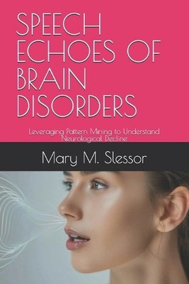 Speech Echoes of Brain Disorders: Leveraging Pattern Mining to Understand Neurol