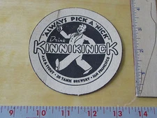 KINNIKINICK Ale & Stout 4" BEER COASTER 20Tank Brewery "Always Pick A 'Nick"
