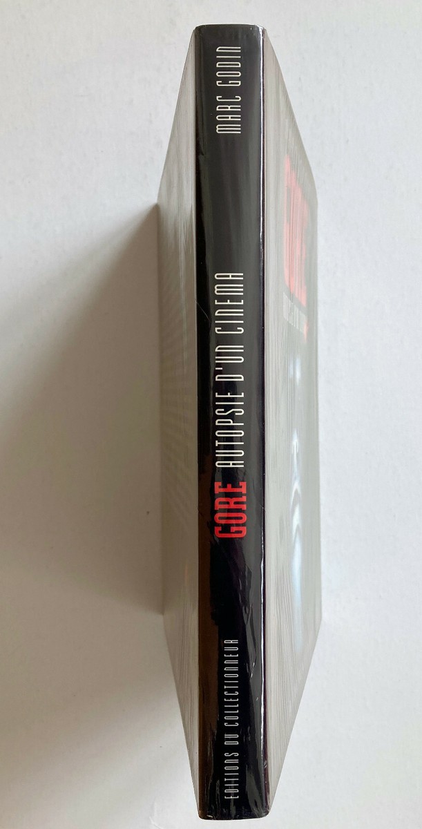 GORE AUTOPSIE D’UN CINEMA / Marc Godin Gore: Autopsie d'un cinéma (French Edition): Godin, Marc