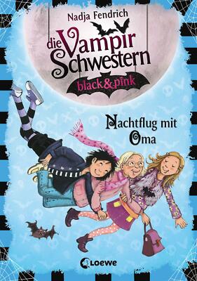 Die Vampirschwestern black & pink (Band 5) - Nachtflug mit Oma | Buch | 97837432