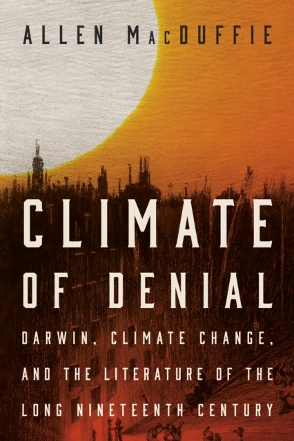 Climate of Denial by Allen MacDuffie (Paperback Book)