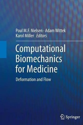 Computational Biomechanics for Medicine - 9781489987129