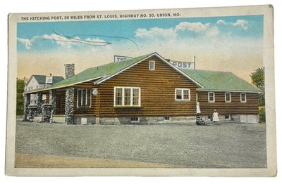 The Hitching Post Cafe Restaurant ~ Union Missouri MO ~ Antique 1920s Postcard