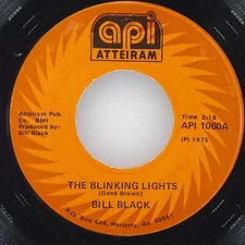 BILL BLACK The Blinking Lights ATTEIRAM API 1060 VG 45 7"