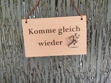 Türschild Komme gleich wieder kurz geschlossen mit Band Holzschild diverse Größe