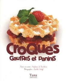 Croques, Gaufres et Paninis von De Turckheim, Stéphanie | Buch | Zustand gut
