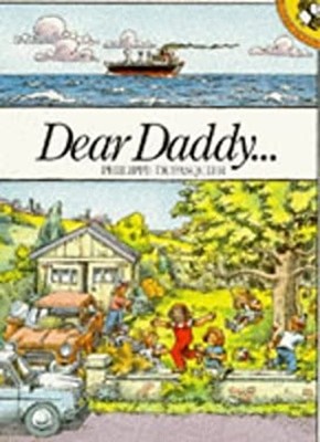 Dear Daddy Paperback Philippe Dupasquier