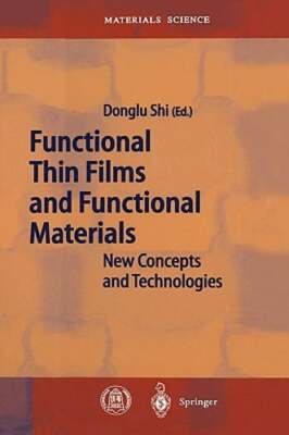 Functional Thin Films and Functional Materials: New Concepts and Technologies