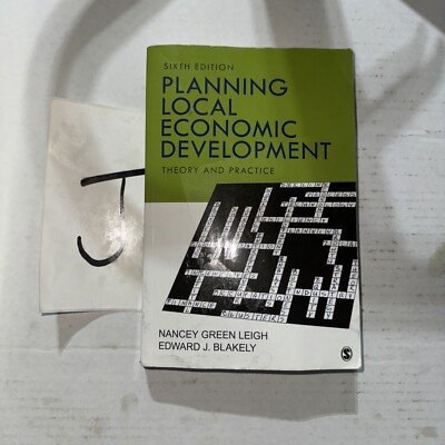 Planning Local Economic Development : Theory and Practice by Edward J....
