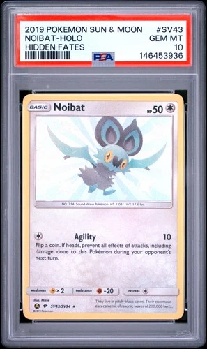 2019 POKEMON SUN & MOON HIDDEN FATES #SV43 NOIBAT-HOLO PSA 10
