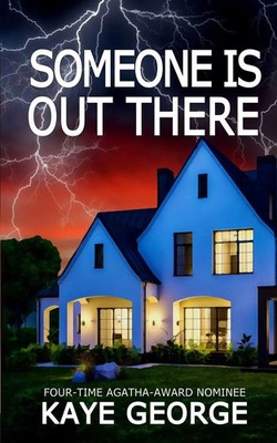 Someone Is Out There Kaye George Taschenbuch Englisch 2025 EAN 9781961967458