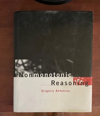 Nonmonotonic Reasoning Grigoris Antoniou Hardcover