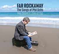 Phil Odgers John Kettle - Far Rockaway The Songs Of Phil Ochs Cd Re - G3Z