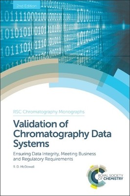 Validation of Chromatography Data Systems by Robert D McDowall - 9781849736626