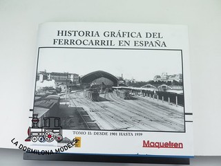 D554 Railway Book Graphic History Railway Spain II: 1901 1939 2009