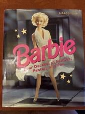 Barbie - Four Decades of Fashion, Fantasy, and Fun - 1998 Hardback Excellent