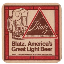 Blatz America's Great Light Beer Coaster G Heileman Brewing Co Lacrosse WI