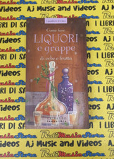 Book Libro COME FARE LIQUORI E GRAPPE di erbe e frutta GRIBAUDO TEMPOLIBERO (L6)
