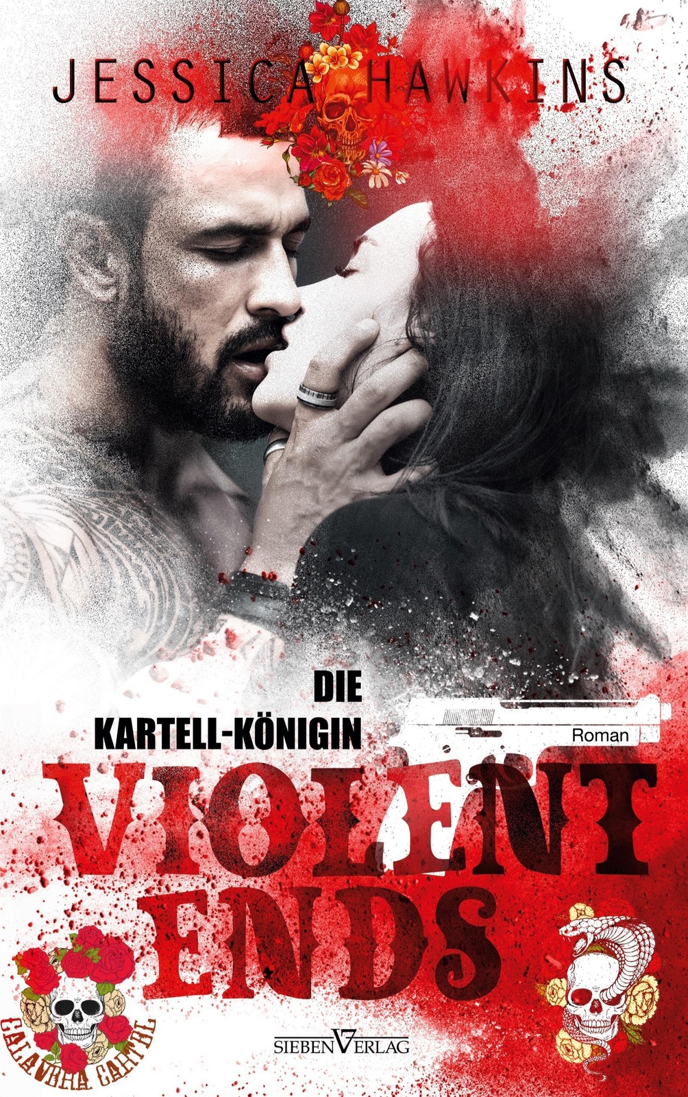 Thumbnail - Jessica Hawkins | Violent Ends - Die Kartell-königin | Taschenbuch |