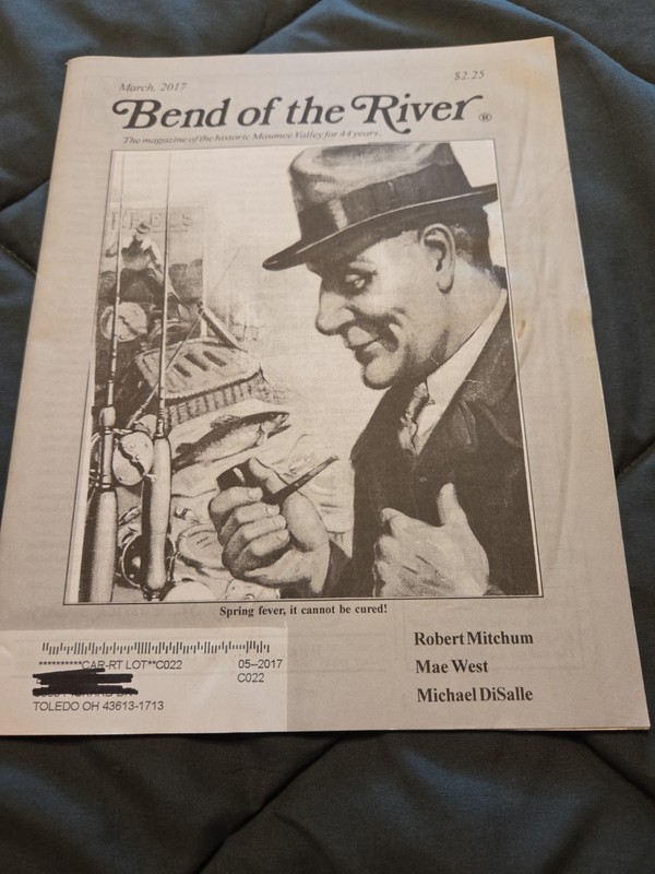 BEND OF THE RIVER Magazine Historic Maumee Valley March 2017 Issue
