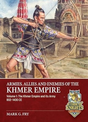 Armies, Allies and Enemies of the Khmer Empire Volume 1 - Trade Paperback NEW Ma